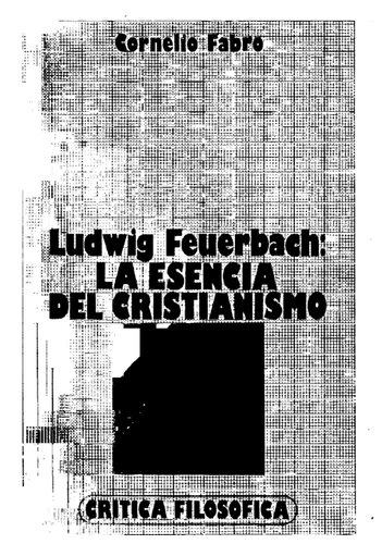 Ludwig Feuerbach, la esencia del cristianismo