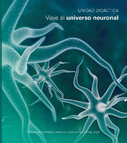 Viaje al universo neuronal : unidad didáctica