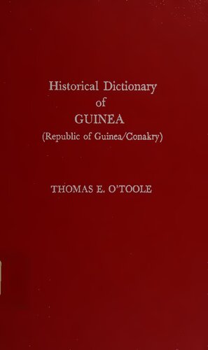 Historical Dictionary of Guinea (Republic of Guinea/Conakry)