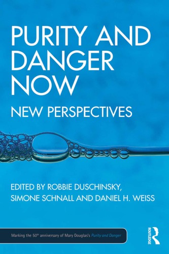 Purity And Danger: Now New Perspectives