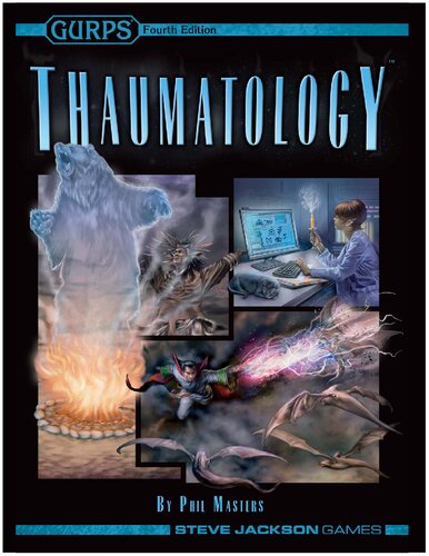 GURPS 4th edition. Thaumatology