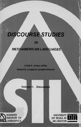 Discourse studies in Mesoamerican languages. Volume 1: Discussion