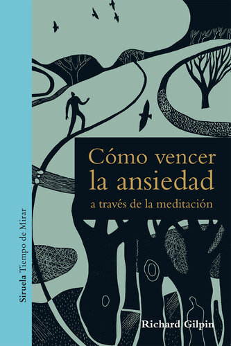 Cómo vencer la ansiedad a través de la meditación