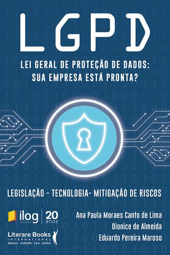 LGPD - Lei Geral de Proteção de Dados: sua empresa está preparada?