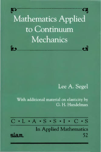 Mathematics Applied to Continuum Mechanics