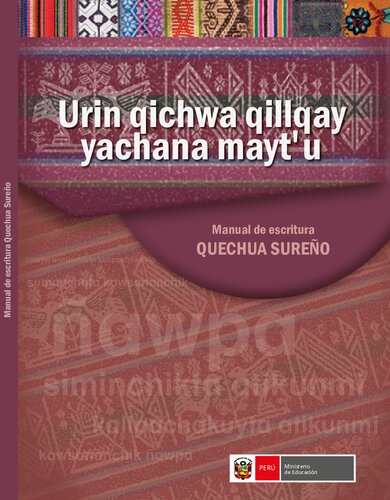 Urin qichwa qillqay yachana maytʼu. Manual de escritura quechua sureño