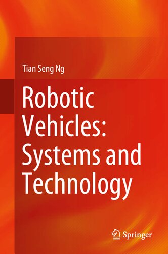 Robotic Vehicles: Systems and Technology