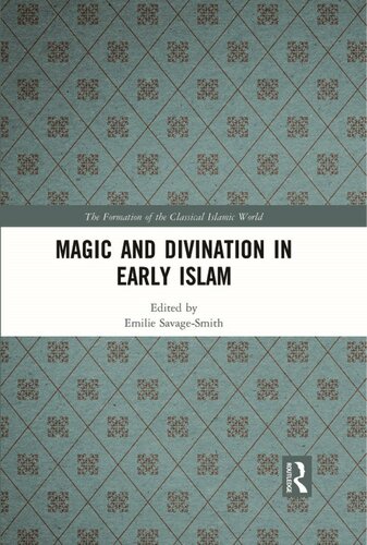 Magic and Divination in Early Islam