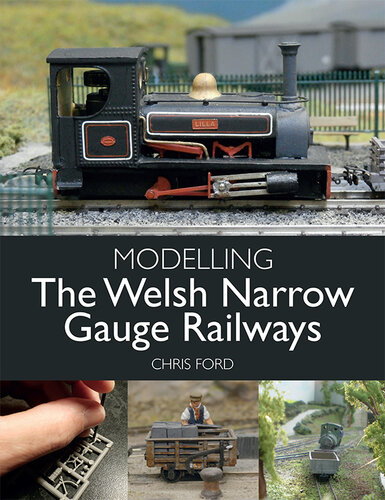 Modelling the Welsh Narrow Gauge Railways