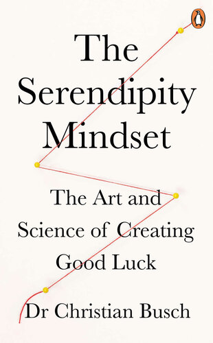 The Serendipity Mindset