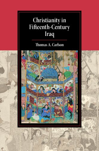 Christianity in Fifteenth-Century Iraq