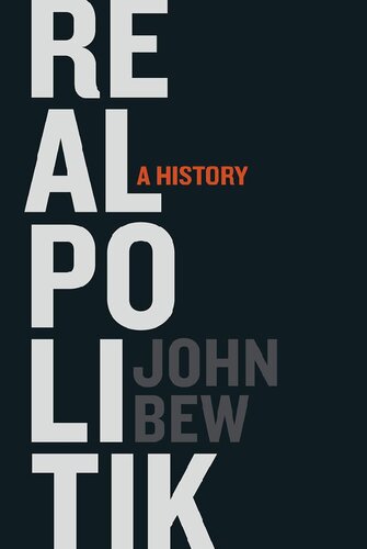 Realpolitik: A History