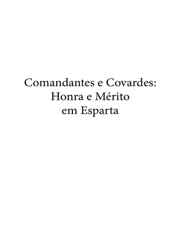 Comandantes e Covardes: Honra e Mérito em Esparta