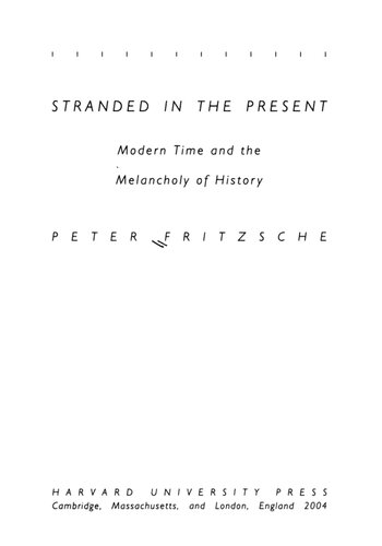 Stranded in the present : modern time and the melancholy of history