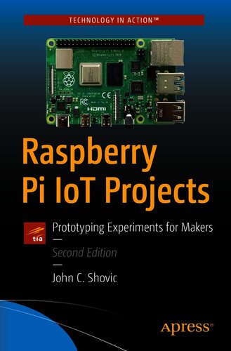 Raspberry Pi IoT Projects: Prototyping Experiments for Makers