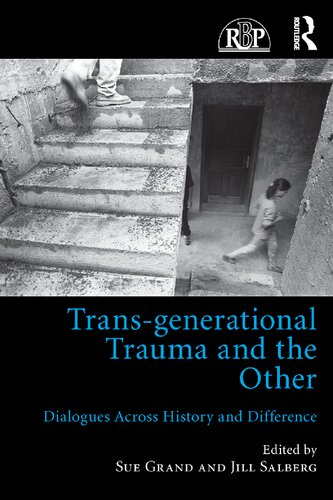 Trans-generational Trauma and the Other: Dialogues Across History and Difference