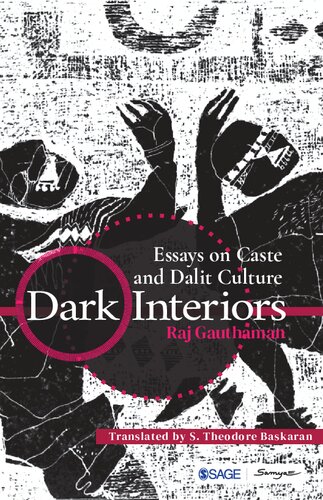 Dark Interiors: Essays on Caste and Dalit Culture