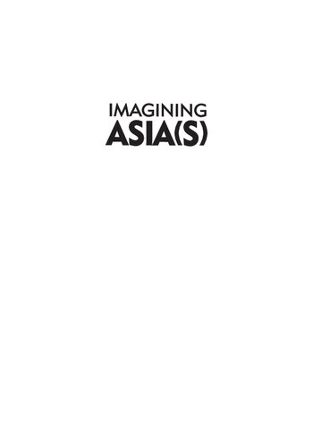 Imagining Asia(s) : Networks, Actors, Sites