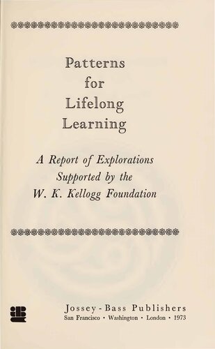 Patterns for Lifelong Learning: A Report of Explorations Supported by the W. K. Kellogg Foundation