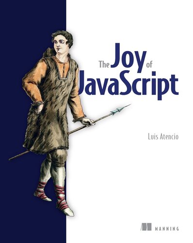 The Joy of JavaScript