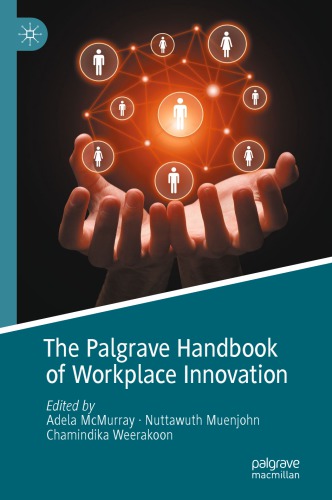 The Palgrave Handbook Of Workplace Innovation