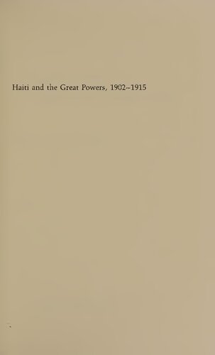 Haiti and the Great Powers, 1902--1915