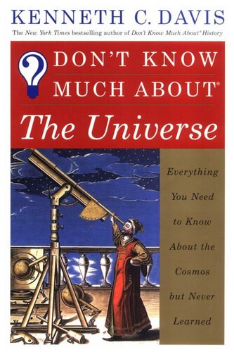 Don’t Know Much About® the Universe