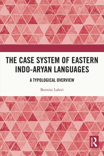 The Case System of Eastern Indo‑Aryan Languages: A Typological Overview