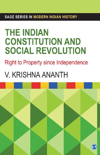 The Indian Constitution and Social Revolution: Right to Property since Independence