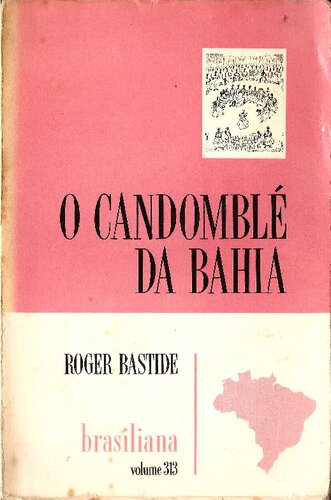 O Candomblé da Bahia