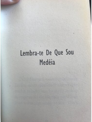 Lembra-te que sou Medeia