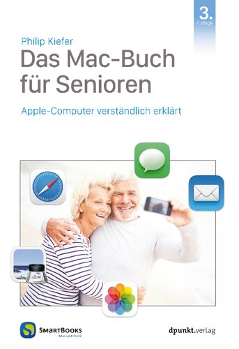 Das Mac-Buch für Senioren Apple-Computer verständlich erklärt