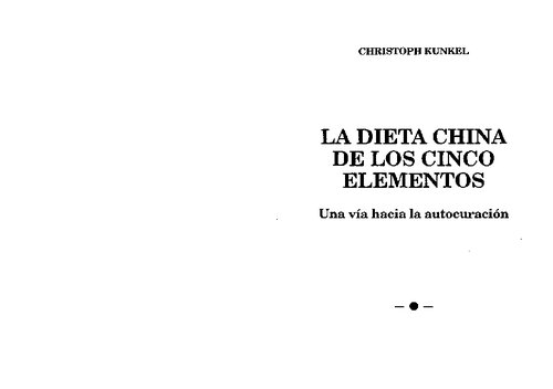 La dieta china de los cinco elementos : una vía hacia la autocuración