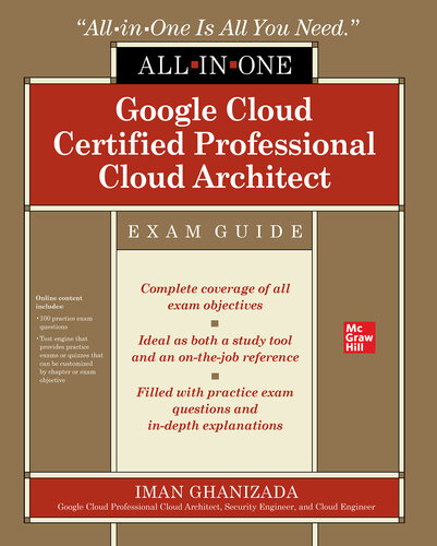 Google Cloud Certified Professional Cloud Architect All-in-One Exam Guide