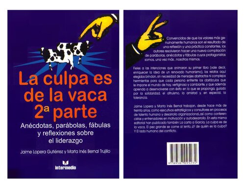 La culpa es de la vaca : 2a Parte.