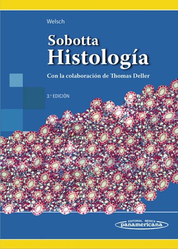 Sobotta. Histología. Con La Colaboración De Thomas Deller (3ª Edición)