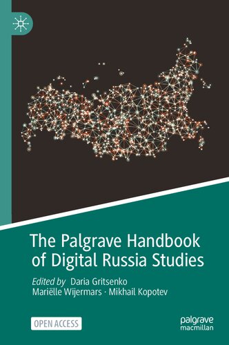 The Palgrave Handbook Of Digital Russia Studies