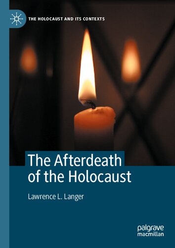 The Afterdeath Of The Holocaust