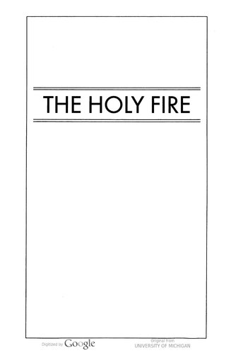 The Holy Fire: The Teachings of Rabbi Kalonymus Kalman Shapira, the Rebbe of the Warsaw Ghetto