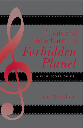 Louis and Bebe Barron's Forbidden Planet: A Film Score Guide