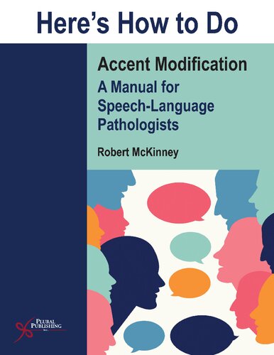 Here's How to Do Accent Modification: A Manual for Speech-Language Pathologists