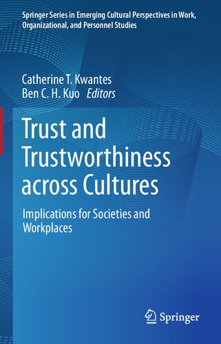 Trust And Trustworthiness Across Cultures: Implications For Societies And Workplaces