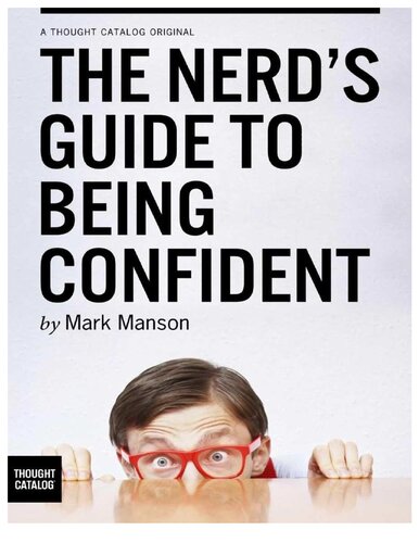 The Nerd's Guide To Being Confident