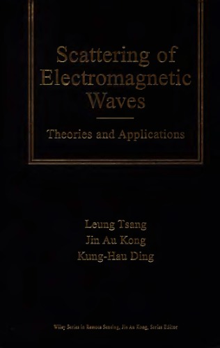 Scattering of electromagnetic waves. Theories and applications