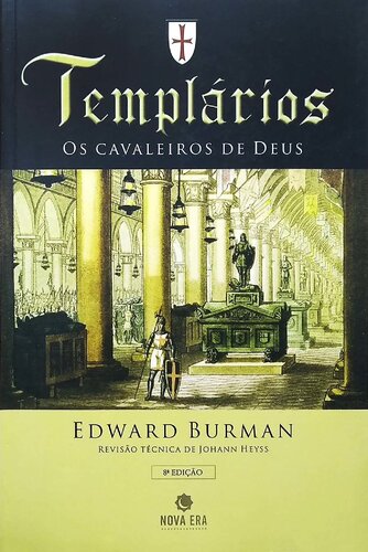 Templários - Os Cavaleiros de Deus