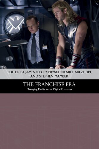 The Franchise Era: Managing Media in the Digital Economy