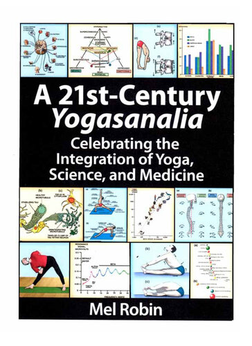 A 21st-Century Yogasanalia, Celebrating the Integration of Yoga, Science, and Medicine