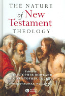 The Nature of New Testament Theology: Essays in Honour of Robert Morgan