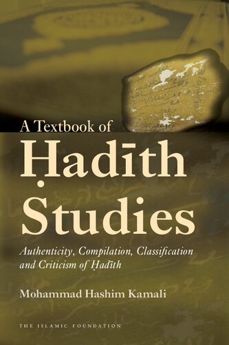 A textbook of Ḥadīth studies: authenticity, compilation, classification and criticism of Ḥadīth