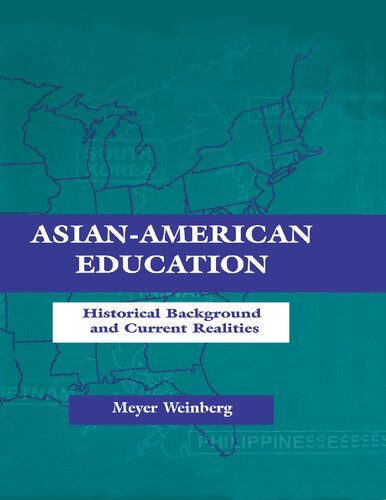 Asian-American Education: Historical Background and Current Realities